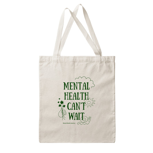 Mental Health Can't Wait Flat Tote